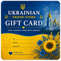 Ukrainian Friend Store Gift Card